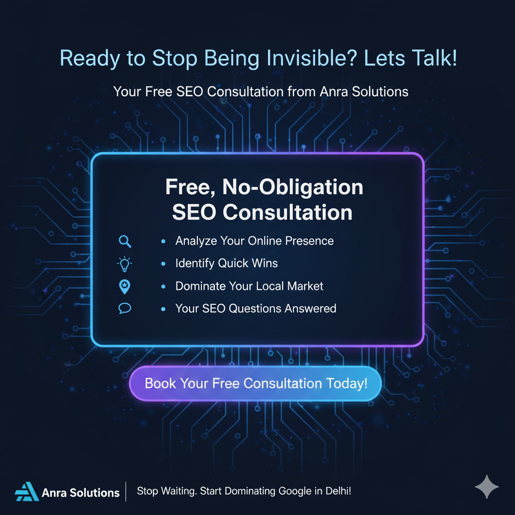 How Anra Solutions Helps Small Businesses Dominate Google Rankings in Delhi